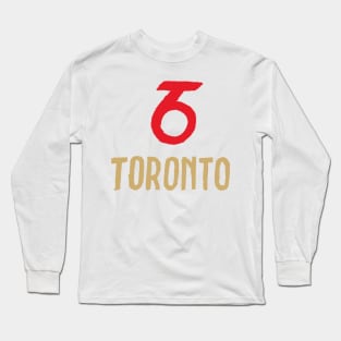 Toronto Siiiix 05 Long Sleeve T-Shirt